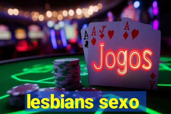 lesbians sexo